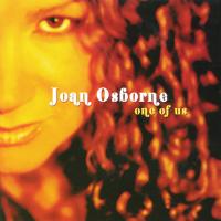 Artwork for One Of Us by Joan Osborne
