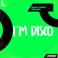 Artwork for I´m Disco by Andres Power