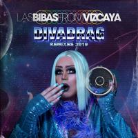 Artwork for DIVADRAG - Remixes 2019 (feat. Cdamore) by Las Bibas From Vizcaya