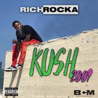 Artwork for Kush 2009 by Rich Rocka