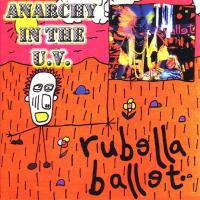 Artwork for Anarchy In The UV by Rubella Ballet