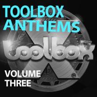 Artwork for Toolbox Anthems, Vol. 3 by Various Artists