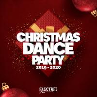 Artwork for Christmas Dance Party 2019-2020 (Best of Dance, House & Electro) by Various Artists