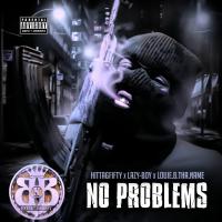 Artwork for No Problems (feat. Lazy-Boy & Louie B tha Name) by Hitta 6Fifty