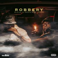 Artwork for Robbery by Blacka Di Danca