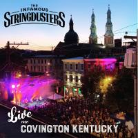 Artwork for Live from Covington, Kentucky by The Infamous Stringdusters