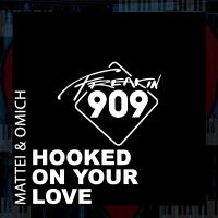 Artwork for Hooked On Your Love by Mattei & Omich