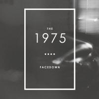 Artwork for Facedown by The 1975