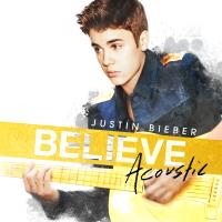 Artwork for Believe Acoustic by Justin Bieber