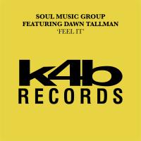 Artwork for Feel It (feat. Dawn Tallman) by Soul Music Group