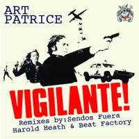 Artwork for Vigilante by Art Patrice