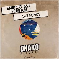 Artwork for Get Funky by Enrico BSJ Ferrari