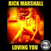 Artwork for Loving You by Rick Marshall