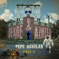 Artwork for Desde la Azotea - Fase II by Pepe Aguilar