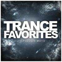 Artwork for Trance Favorites: Episode #013 by Various Artists