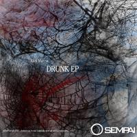 Artwork for Drunk EP by Alex Marcu