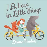 Artwork for I Believe In Little Things by Diana Panton