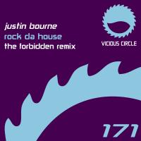 Artwork for Rock Da House (The Forbidden Remix) by Justin Bourne