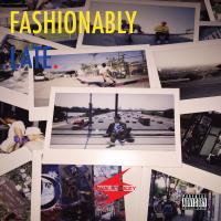 Artwork for Fashionably Late by Dave Steezy