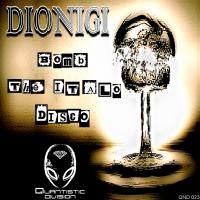 Artwork for Bomb The Italo Disco by Dionigi