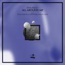 Artwork for All Around Me (Zeljka Kasikovic & Aleksandar Savkovic Remix)