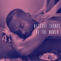 Artwork for Massage Sounds Of The World by Massage Tribe