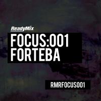 Artwork for Focus:001 (Forteba) by Various Artists