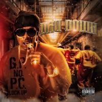 Artwork for G.P. No P.C. Lock Up by Dru Down