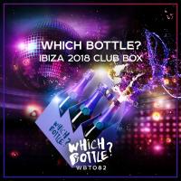 Artwork for Which Bottle?: IBIZA 2018 CLUB BOX by Various Artists