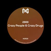 Artwork for Crazy People & Crazy Drugs by 2Bee