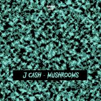 Artwork for Mushrooms by J Cash