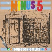 Artwork for Dungeon Golds by The Minus 5