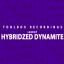 Artwork for Hybridized Dynamite (Original Mix)