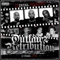 Artwork for Outlawz Retribution: The Lost Album 10 Years Later... by Outlawz