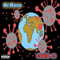 Artwork for COVID-19 by Mr.Mono