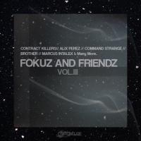 Artwork for Fokuz & Friendz Vol. 3 by Various Artists