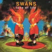Artwork for Love of Life by Swans
