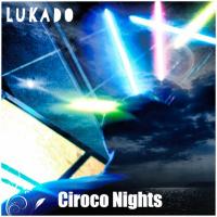 Artwork for Ciroco Nights by Lukado