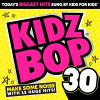 Artwork for Kidz Bop 30 by KIDZ BOP Kids