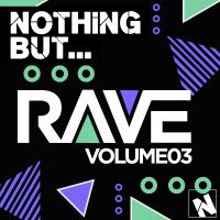 Artwork for Nothing but.. Rave, Vol. 3 by Various Artists