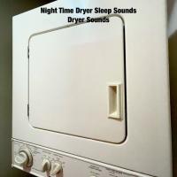 Artwork for Night Time Dryer Sleep Sounds by Dryer Sounds
