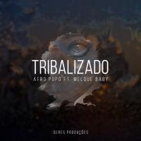 Artwork for Tribalizado by Afro Pupo