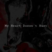 Artwork for My Heart Doesn't Hurt by Anton RtUt
