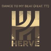 Artwork for Dance to My Beat by Hervé