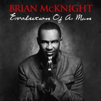 Artwork for Evolution Of A Man by Brian McKnight