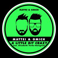 Artwork for A Little Bit Crazy by Mattei & Omich