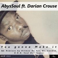 Artwork for You Gonna Make It by AbysSoul