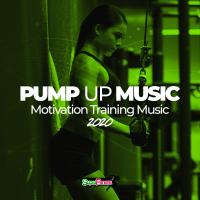 Artwork for Pump Up Music 2020: Motivation Training Music by Various Artists