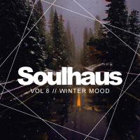 Artwork for Soulhaus, Vol.8: Winter Mood by Various Artists