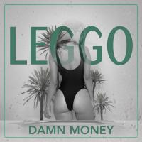 Artwork for Leggo by Damn Money